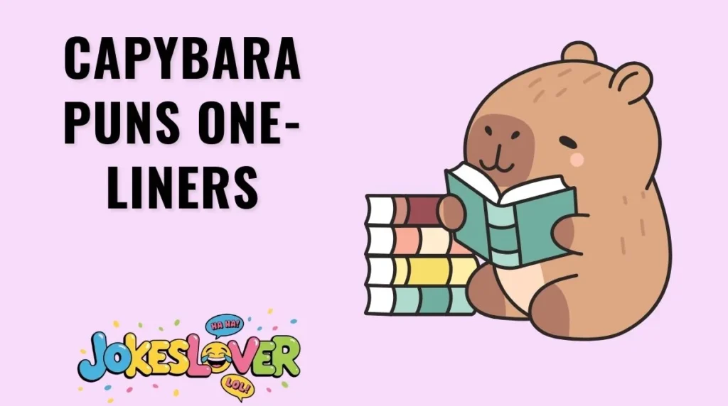 Capybara Puns One-Liners