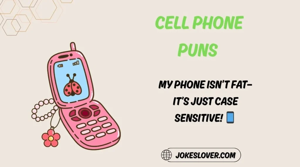 Cell Phone Puns