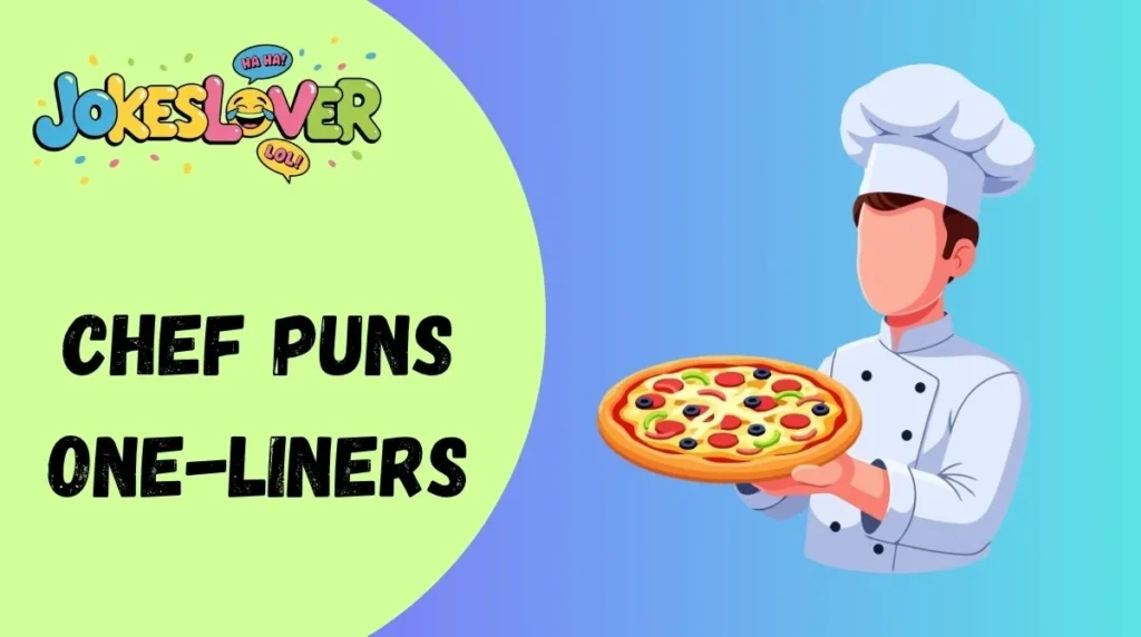 Chef Puns One-Liners
