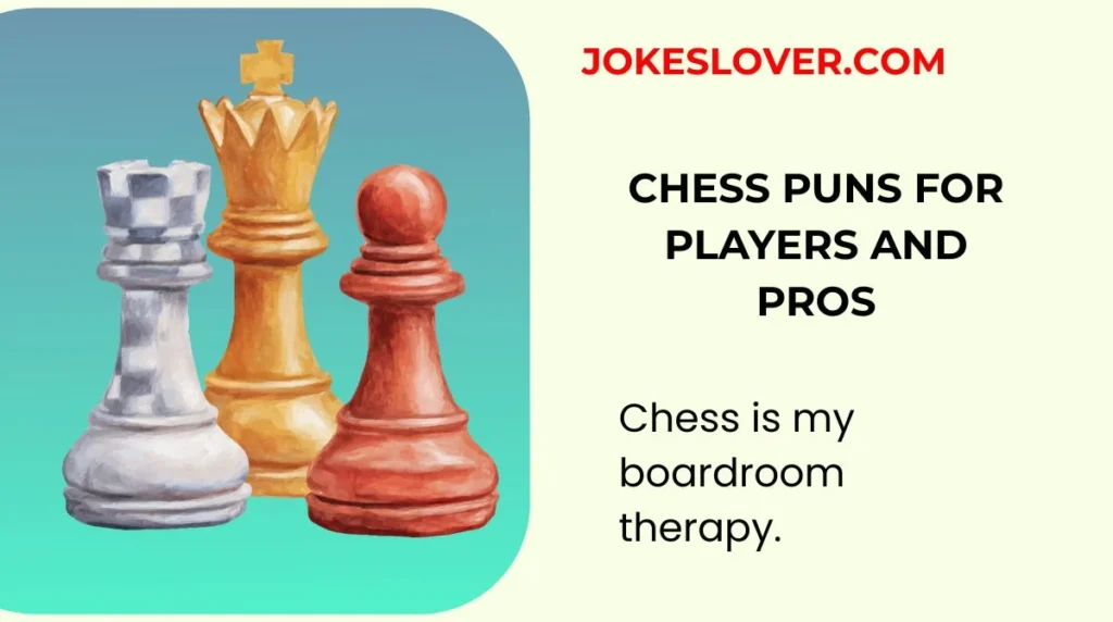 Chess Puns for Players and Pros