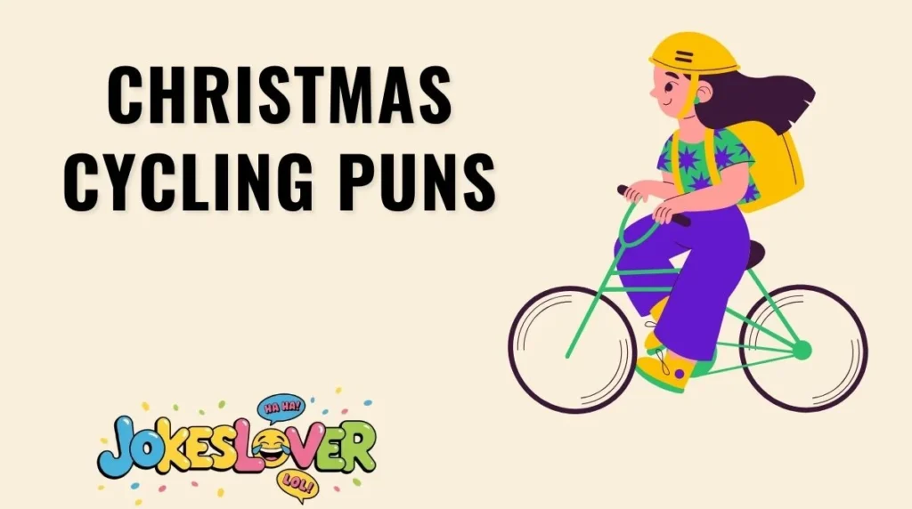 Christmas Cycling Puns