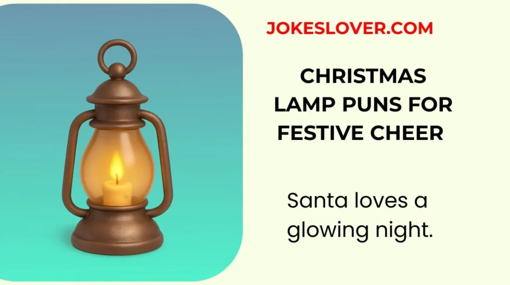 Christmas Lamp Puns for Festive Cheer