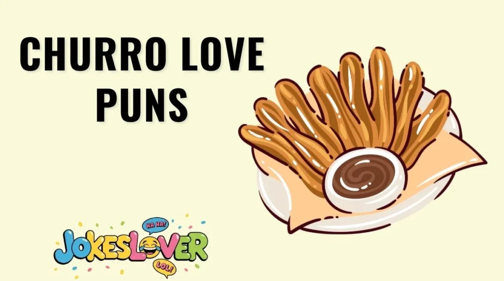 Churro Love Puns