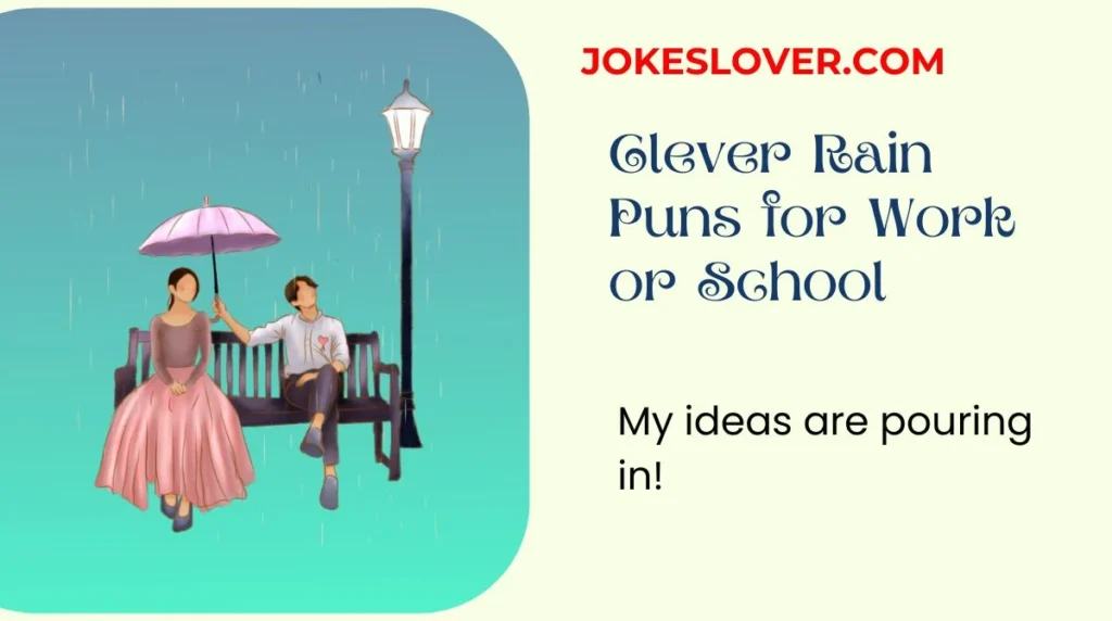 Clever Rain Puns for Work or School