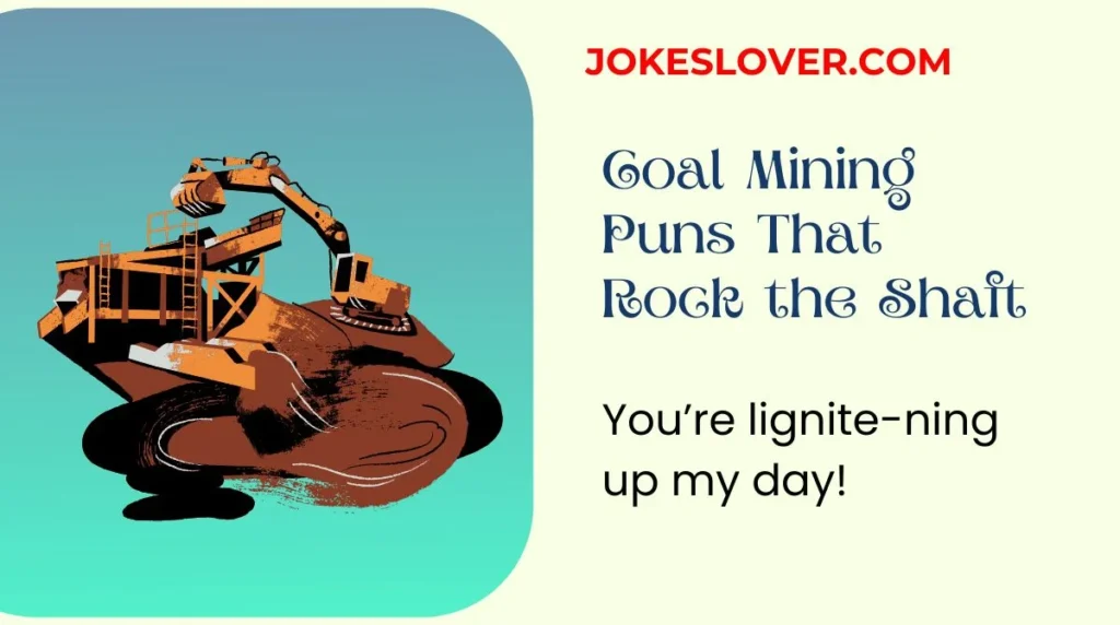 Coal Mining Puns That Rock the Shaft