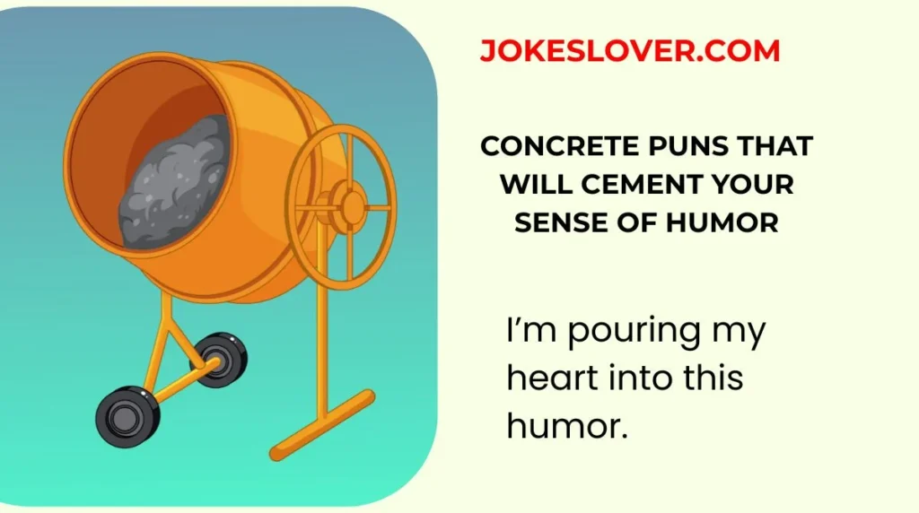 Concrete Puns That Will Cement Your Sense of Humor