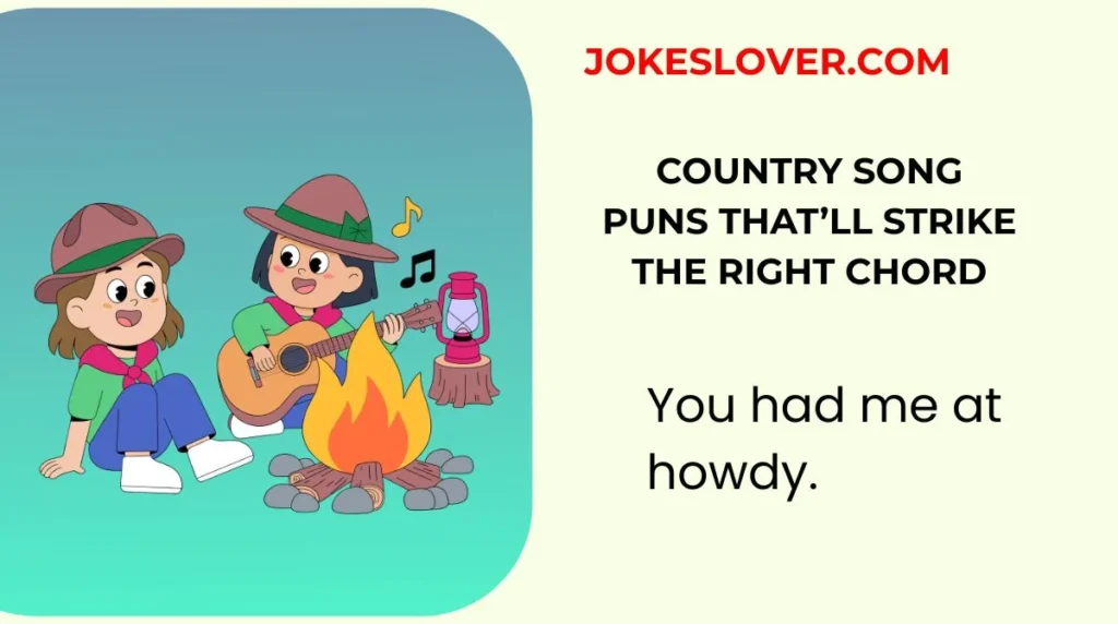 Country Song Puns Thatāll Strike the Right Chord