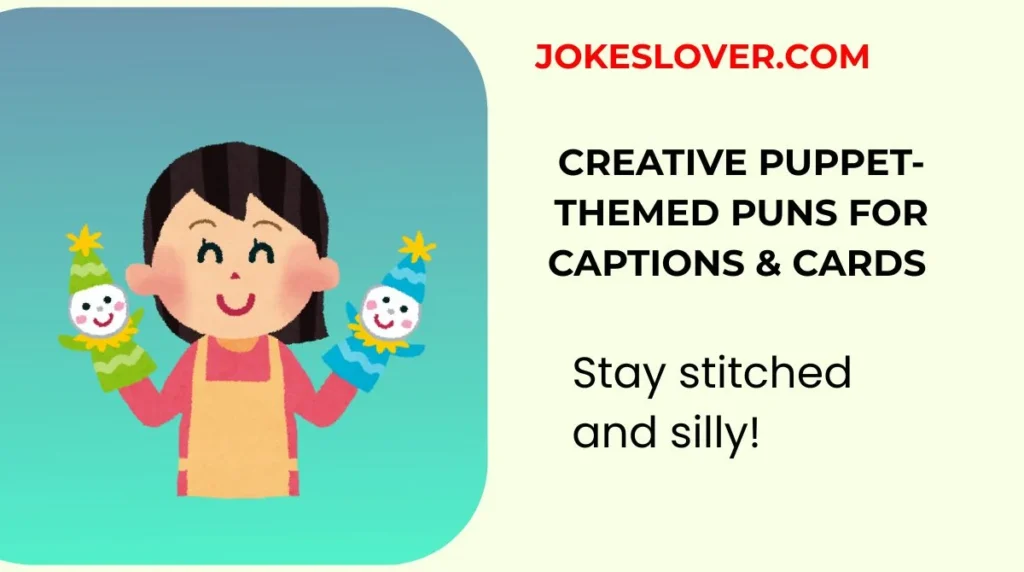 Creative Puppet-Themed Puns for Captions & Cards