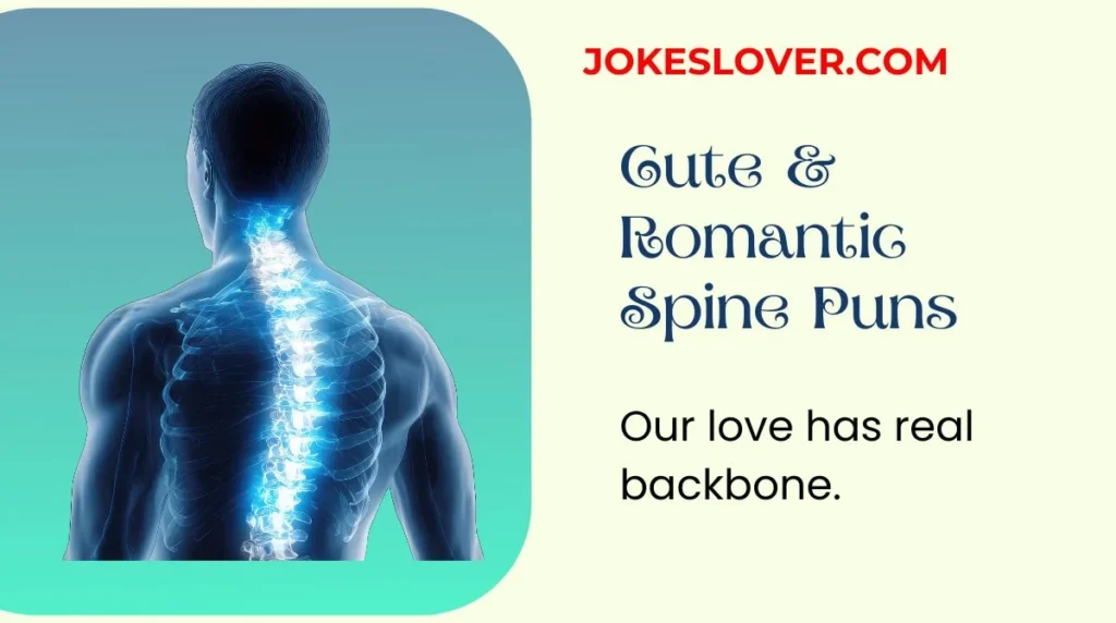 Cute & Romantic Spine Puns
