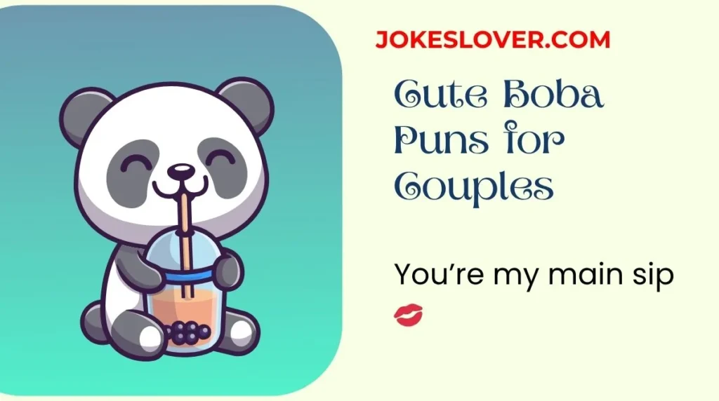 Cute Boba Puns for Couples