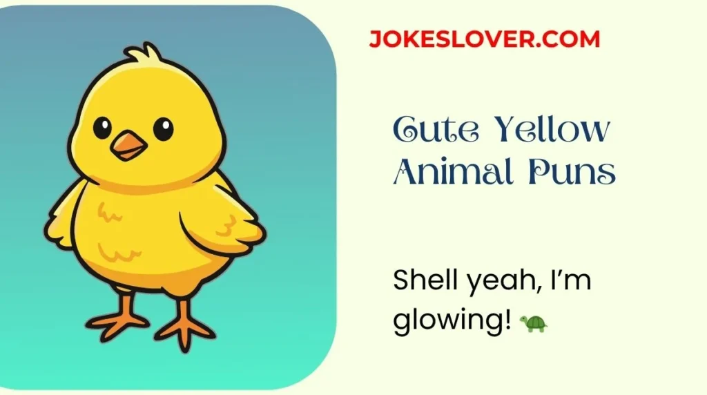 Cute Yellow Animal Puns