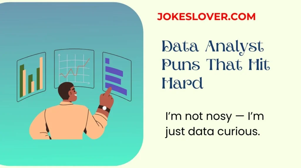Data Analyst Puns That Hit Hard