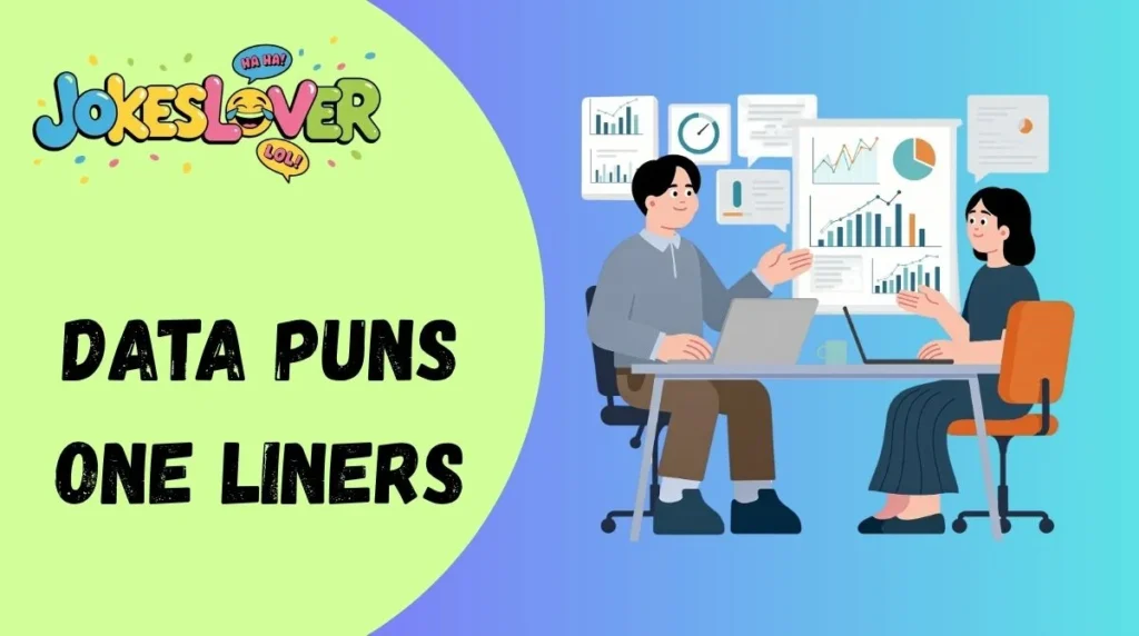 Data Puns One Liners