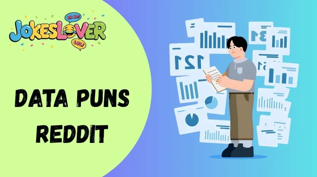Data Puns Reddit