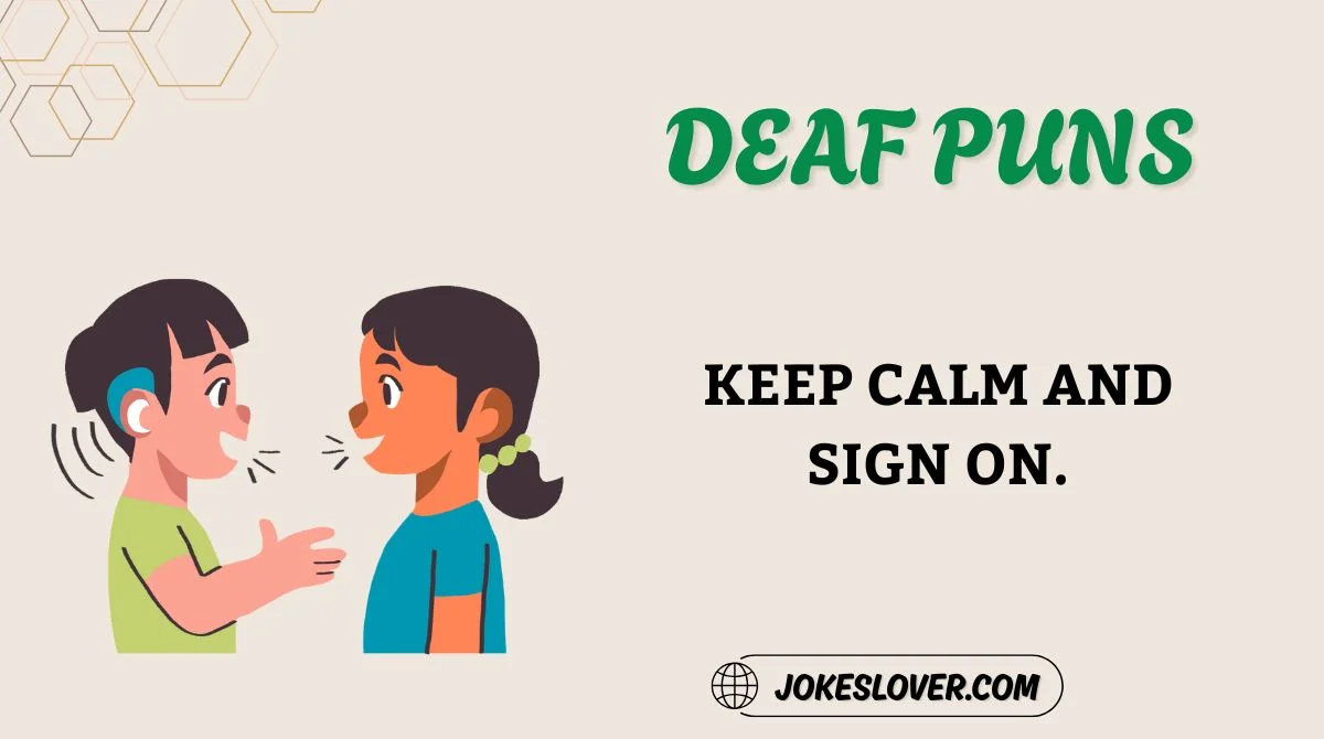 Deaf Puns