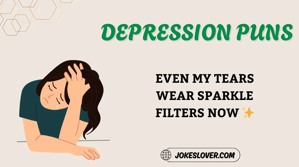 Depression Puns