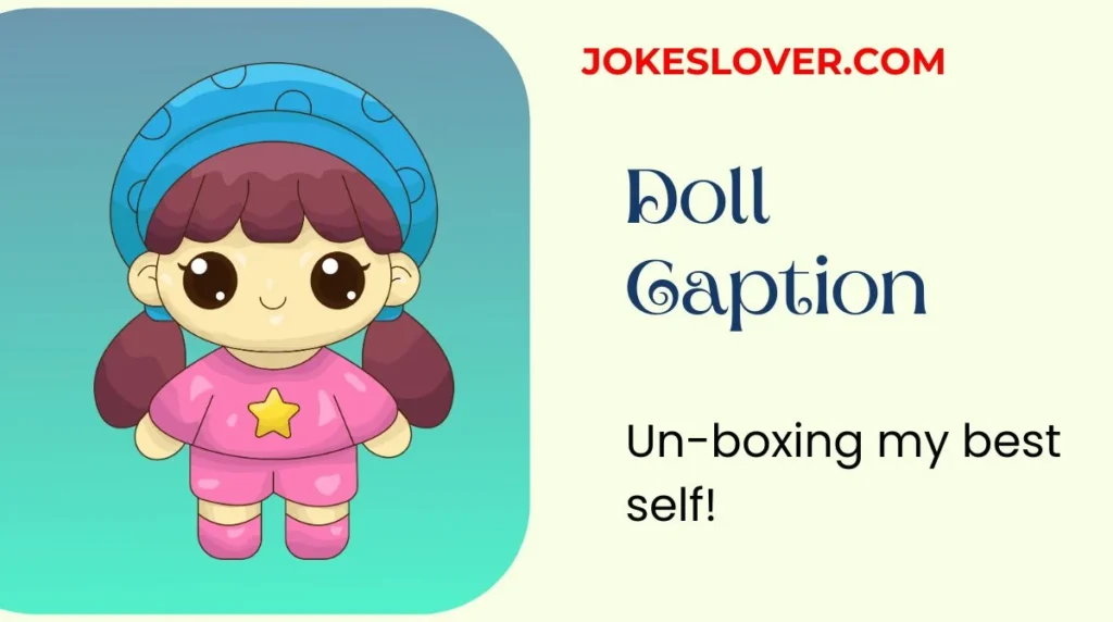 Doll Caption