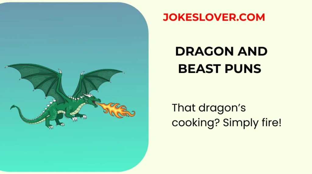 Dragon and Beast Puns