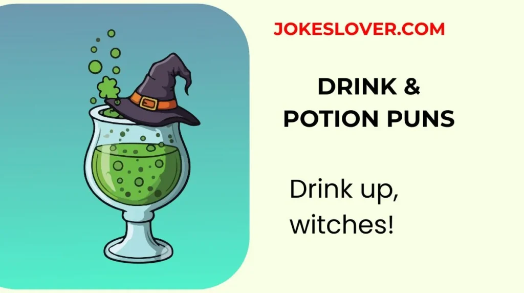 Drink & Potion Puns