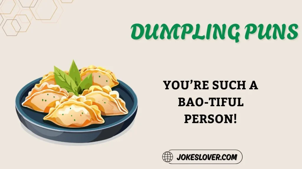 Dumpling Puns