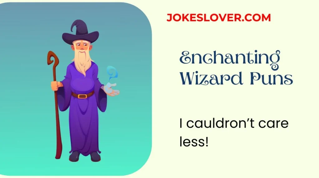 Enchanting Wizard Puns