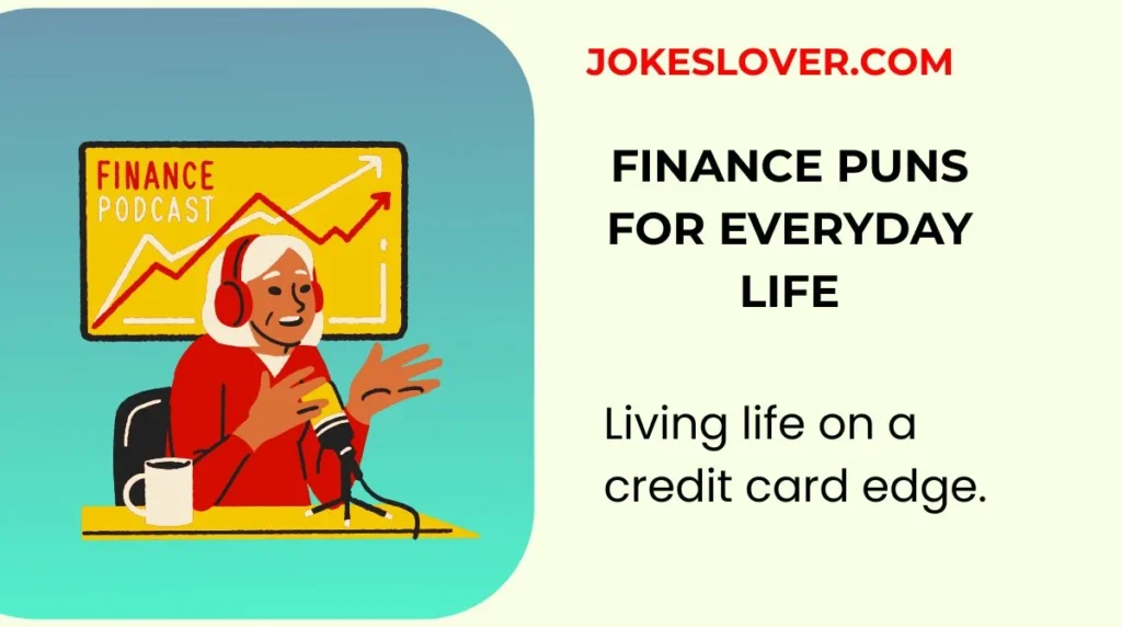 Finance Puns for Everyday Life