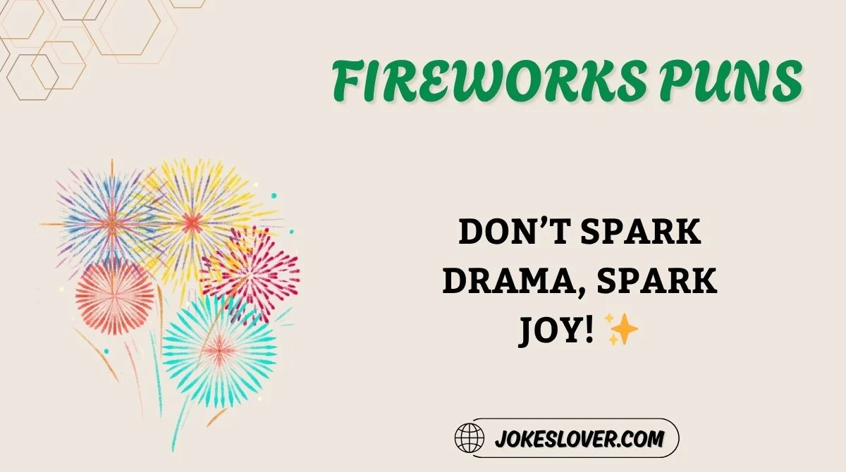 Fireworks Puns