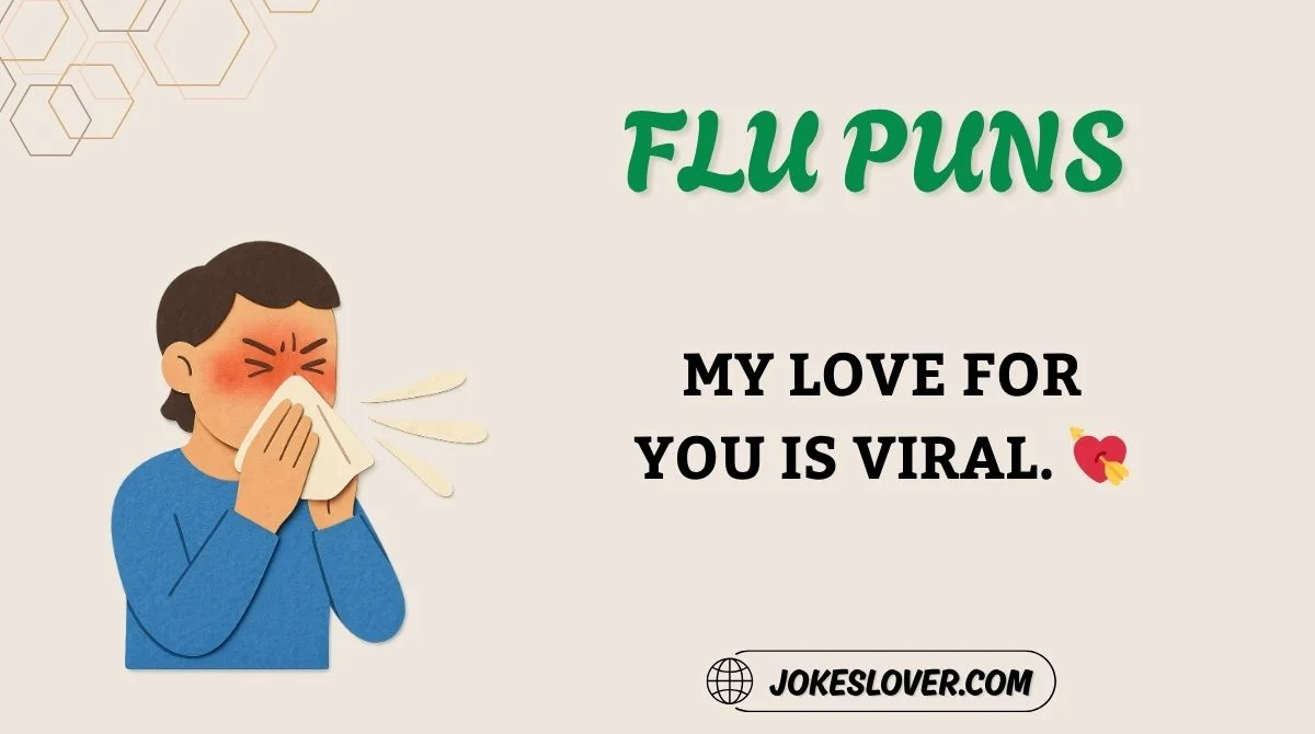 Flu Puns