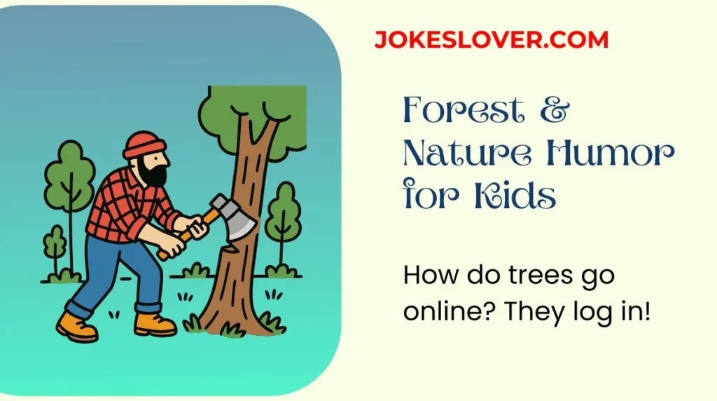 Forest & Nature Humor for Kids