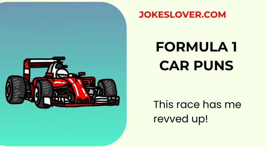 Formula 1 Car Puns