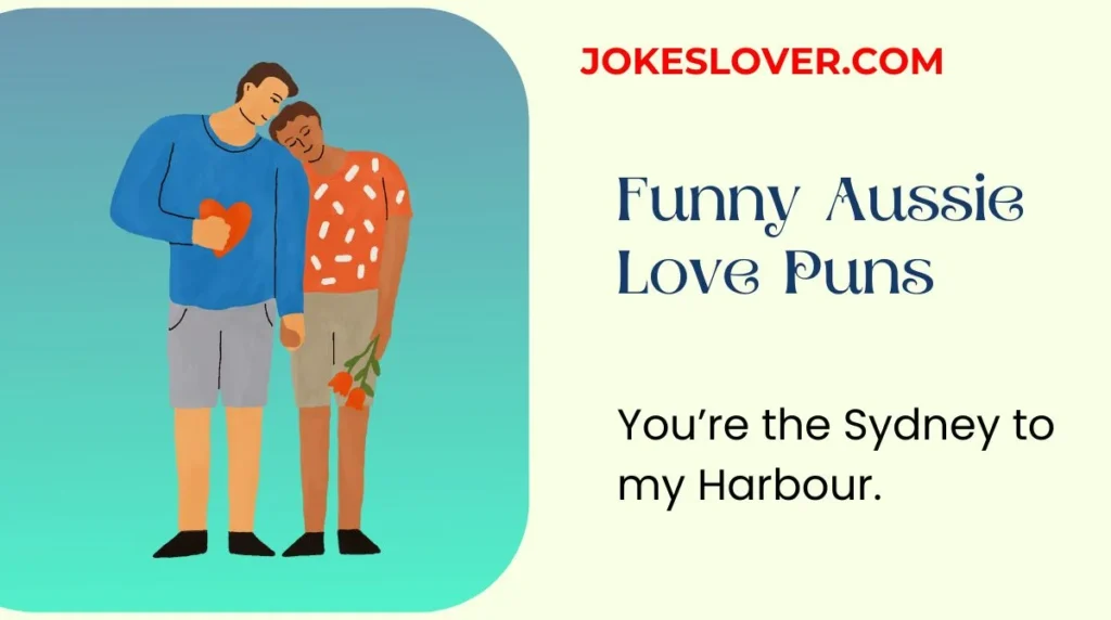Funny Aussie Love Puns