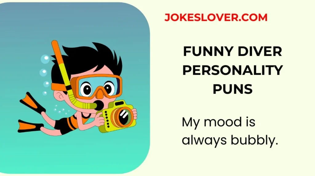 Funny Diver Personality Puns