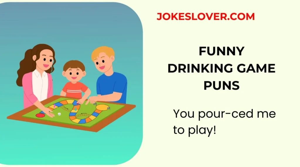Funny Drinking Game Puns