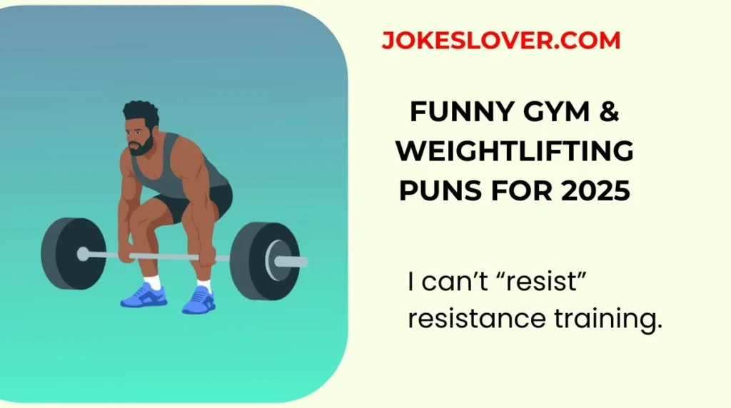 Funny Gym & Weightlifting Puns for 2025
