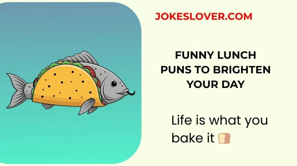 Funny Lunch Puns to Brighten Your Day