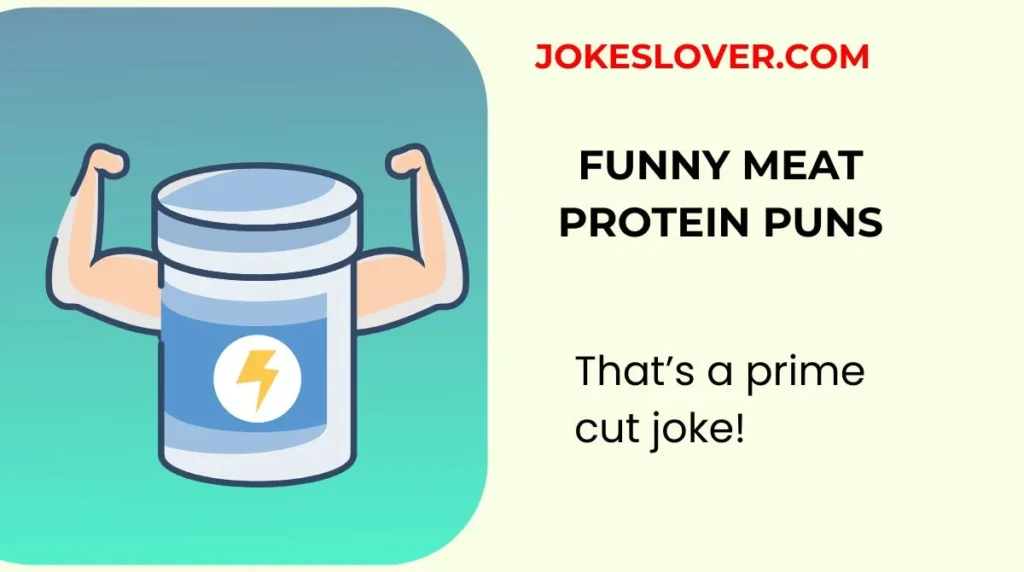 Funny Meat Protein Puns