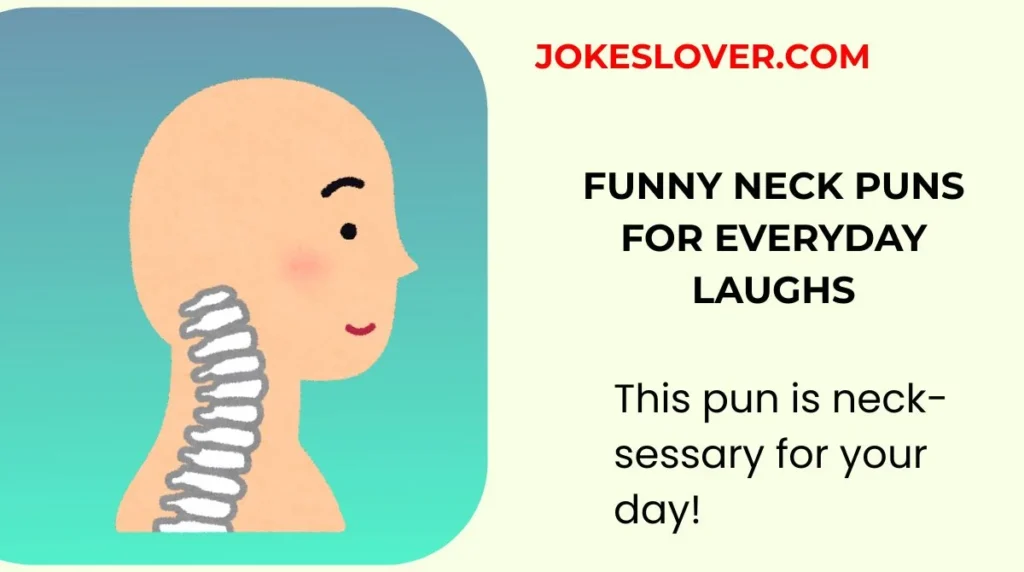 Funny Neck Puns for Everyday Laughs