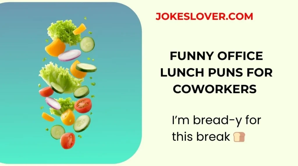 Funny Office Lunch Puns for Coworkers