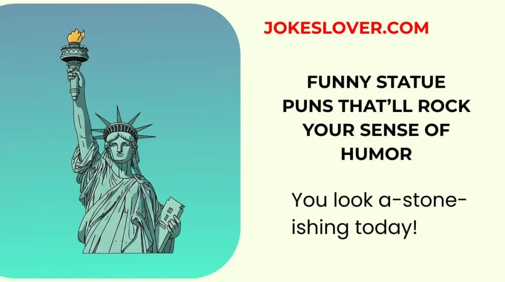 Funny Statue Puns Thatāll Rock Your Sense of Humor