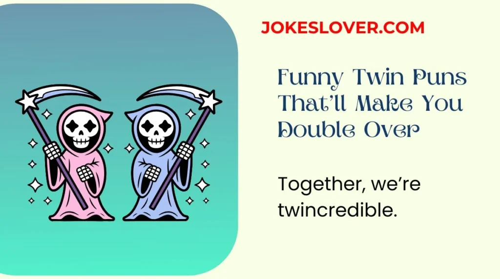 Funny Twin Puns That’ll Make You Double Over