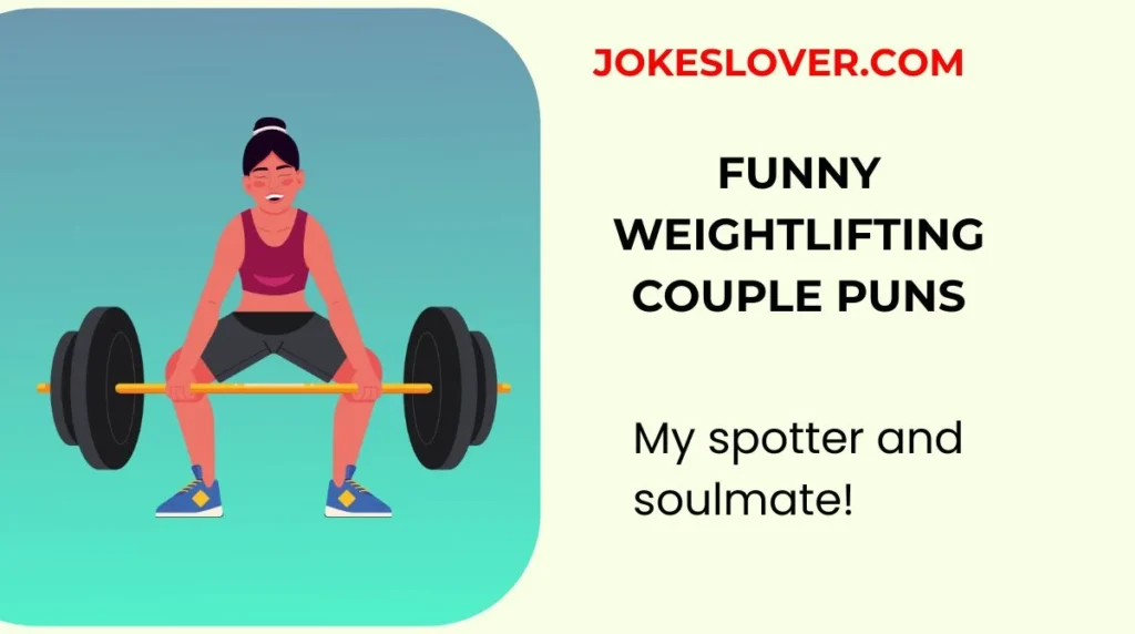 Funny Weightlifting Couple Puns