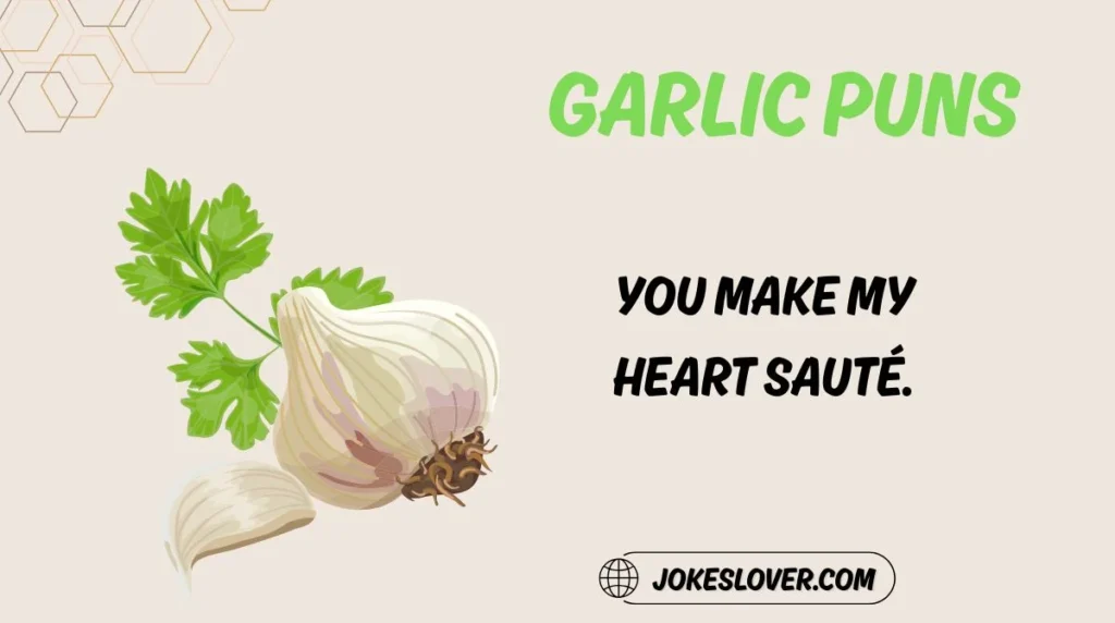 Garlic Puns