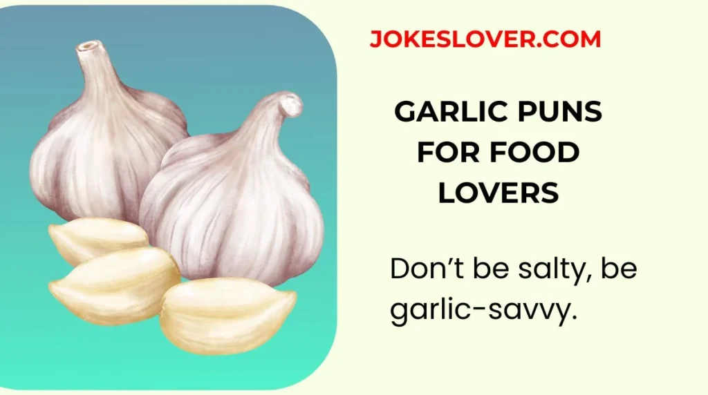 Garlic Puns for Food Lovers