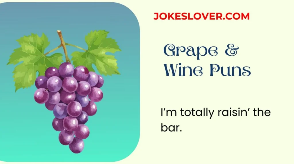 Grape & Wine Puns