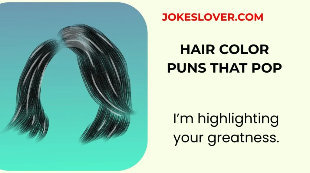 Hair Color Puns That Pop