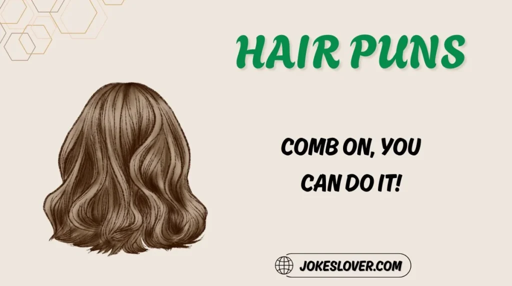 Hair Puns
