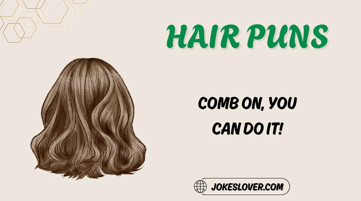 Hair Puns