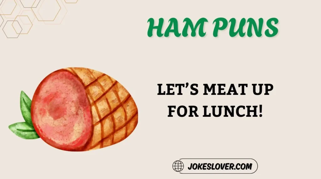 Ham Puns