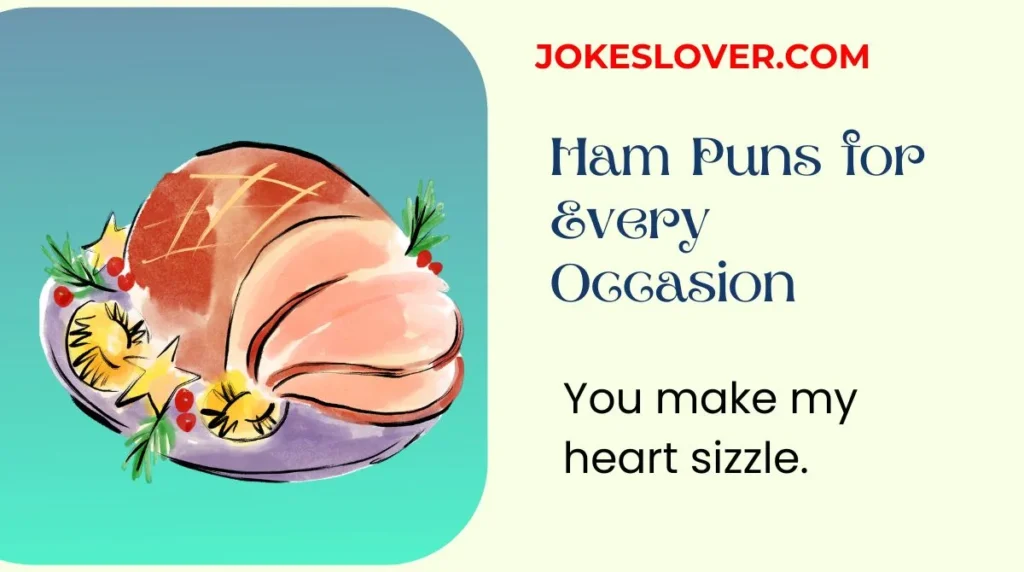 Ham Puns for Every Occasion