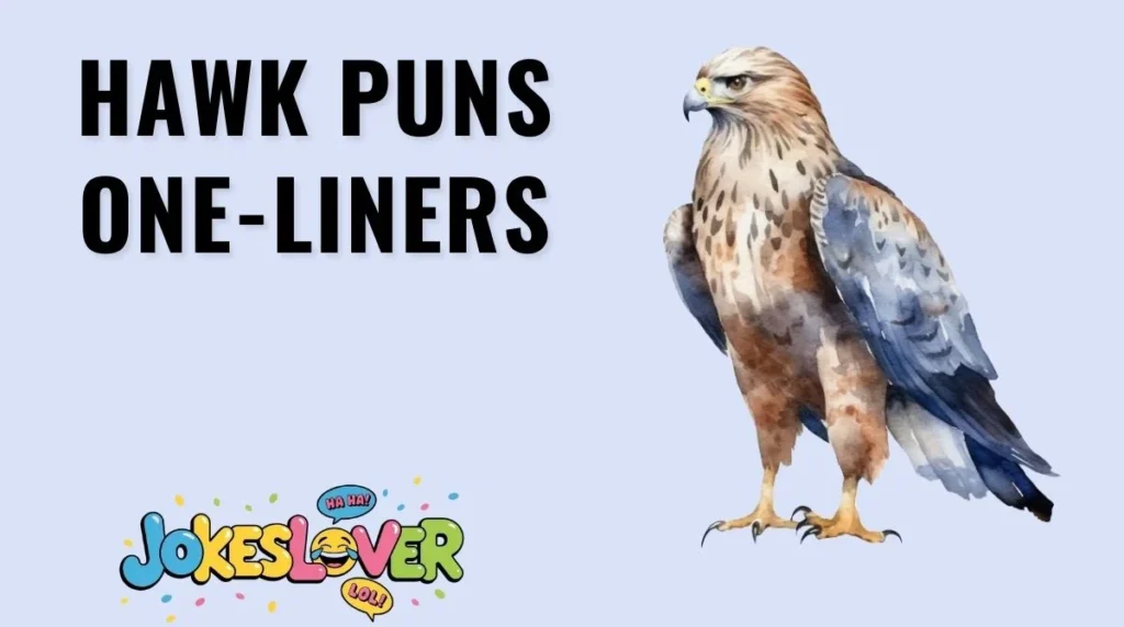 Hawk Puns One-Liners